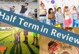 Half-Term Catch Up | February 2019