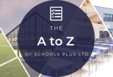 The A-Z of Schools Plus