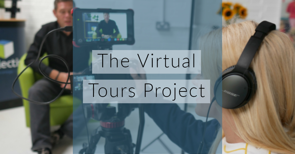 Virtual Tours Project - Schools Plus working with The Collective ...