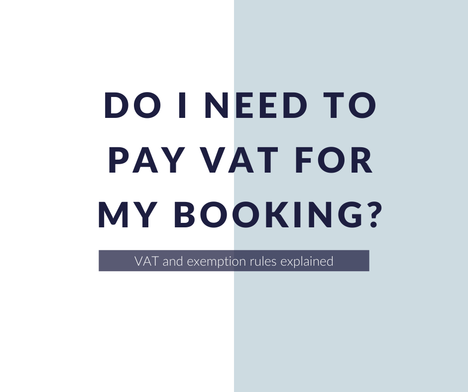 Do I need to pay VAT for my booking? Schools Plus Ltd